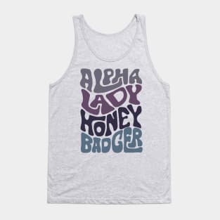 Alpha Lady Honey Badger Word Art Tank Top